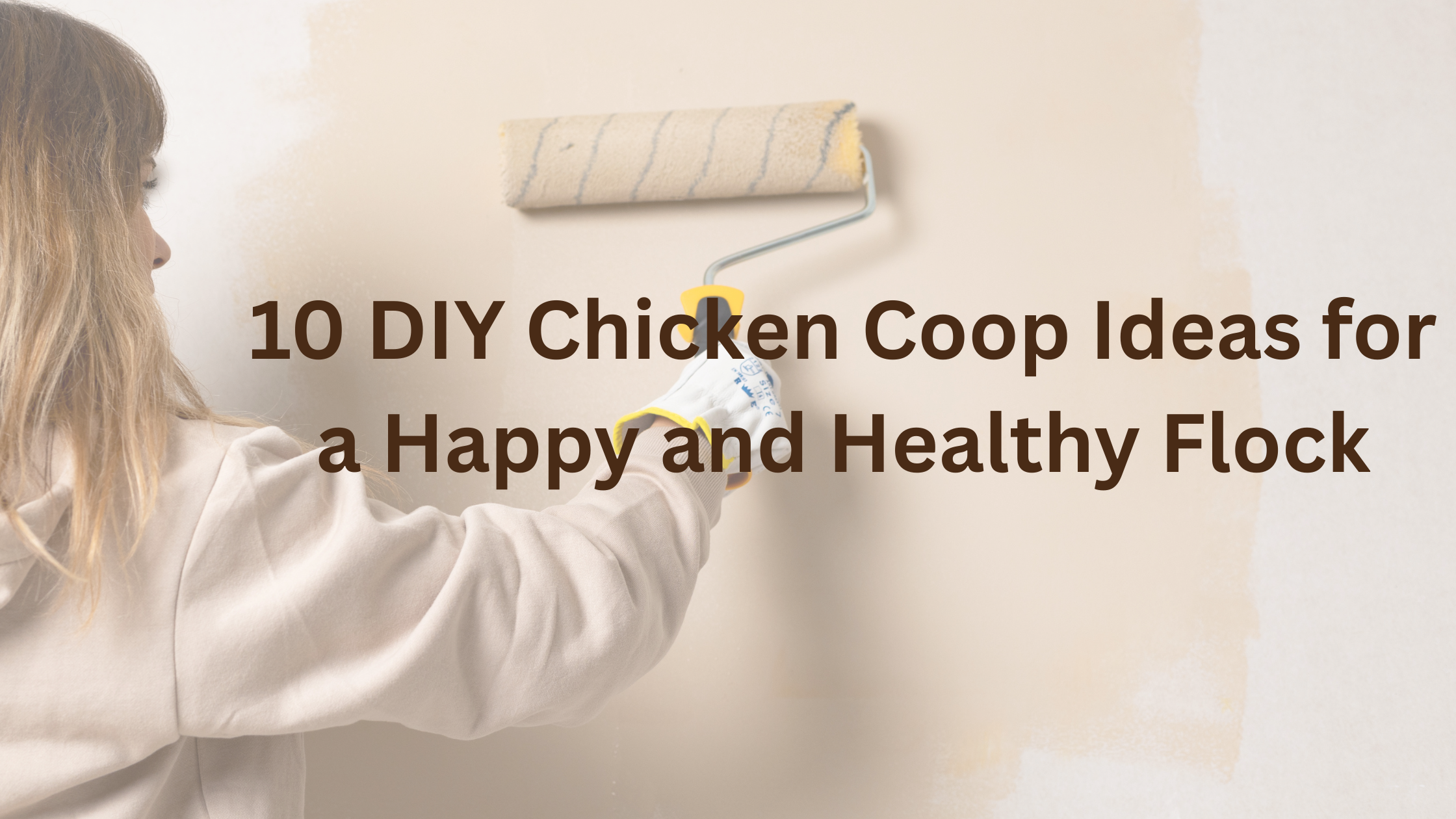10 DIY Chicken Coop Ideas